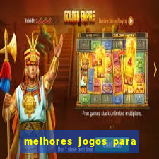 melhores jogos para ganhar dinheiro na internet